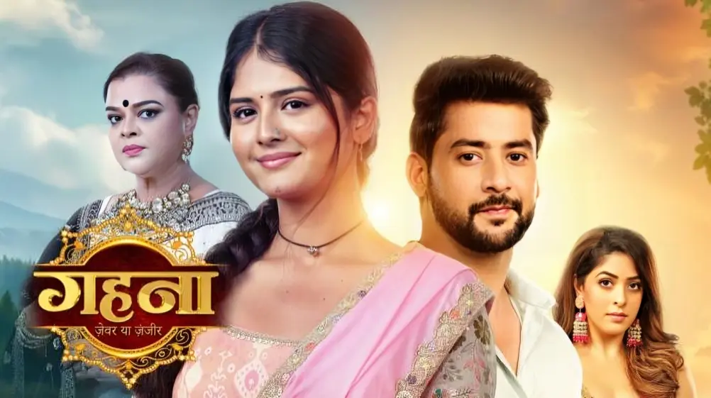 Gehna Zevar Ya Zanjeer Written Update