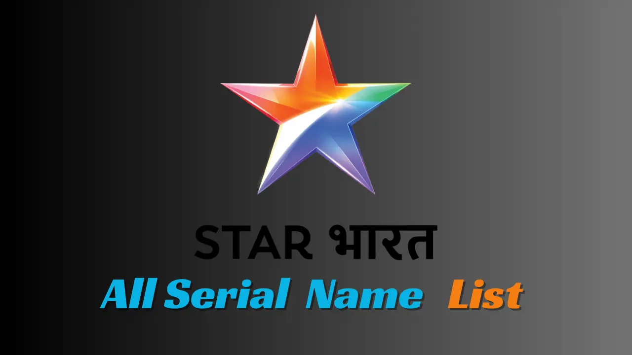 Star Bharat All Serial List